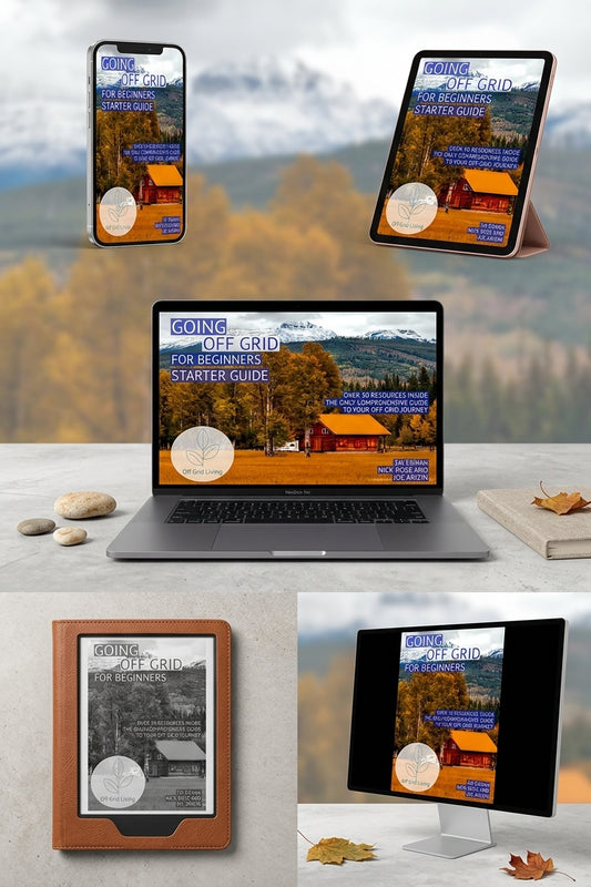 OFF GRID LIVING - GOING OFF GRID FOR BEGINNERS STARTER GUIDE (2026 ed)