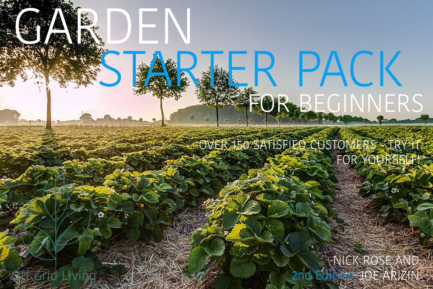 THE YEAR ROUND GARDENING PLAN - Off Grid Living for Beginners